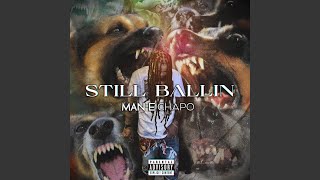 Still Ballin (Intro) - MaN-E CHAPO