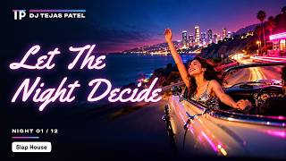 Let The Night Decide – Midnight Drive Song | DJ Tejas Patel (Official Lyric Video)