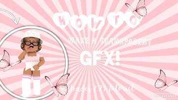 ♡ How to make a TRANSPARENT GFX! Blender 2.79 (Computer only tutorial)♡