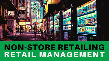 Non-Store Based Retailing