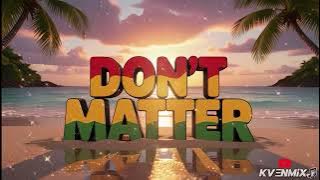 Don’t Matter (Akon)[Reggae Cover] with lyrics | @KVENMiX version 