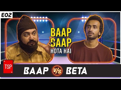 EP 02 - Baap vs Beta