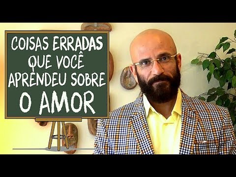 ERROS QUE LHE ENSINARAM SOBRE O AMOR | Marcos Lacerda