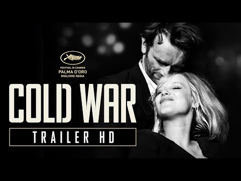 Cold War - Premio come Miglior Film Europeo - Trailer Ufficiale Italiano
