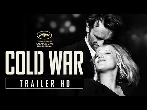 Cold War - Premio come Miglior Film Europeo - Trailer Ufficiale Italiano