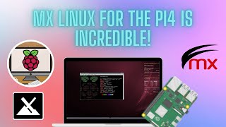 MX Linux on the Raspberry Pi 4 | An Incredibly Unique Linux Distro!