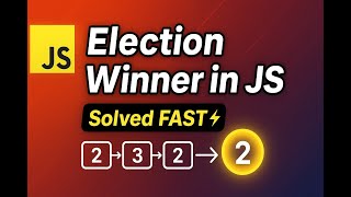 Election Winner Problem Solved FAST in JavaScript Profile
