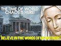 Jesus To Polish Seer: The Time of World Chaos is Near! BELIEVE IN THE WORDS OF MY MOTHER!