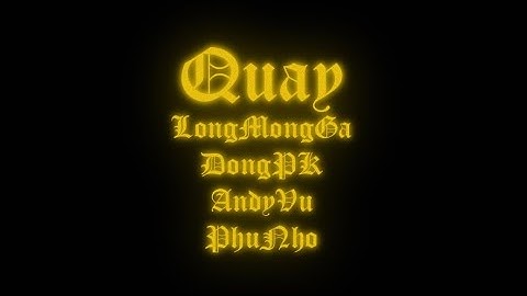 "Quay” Antoneus Long Mộng Gà | Đồng PK | Andy Vu | Phu Nho