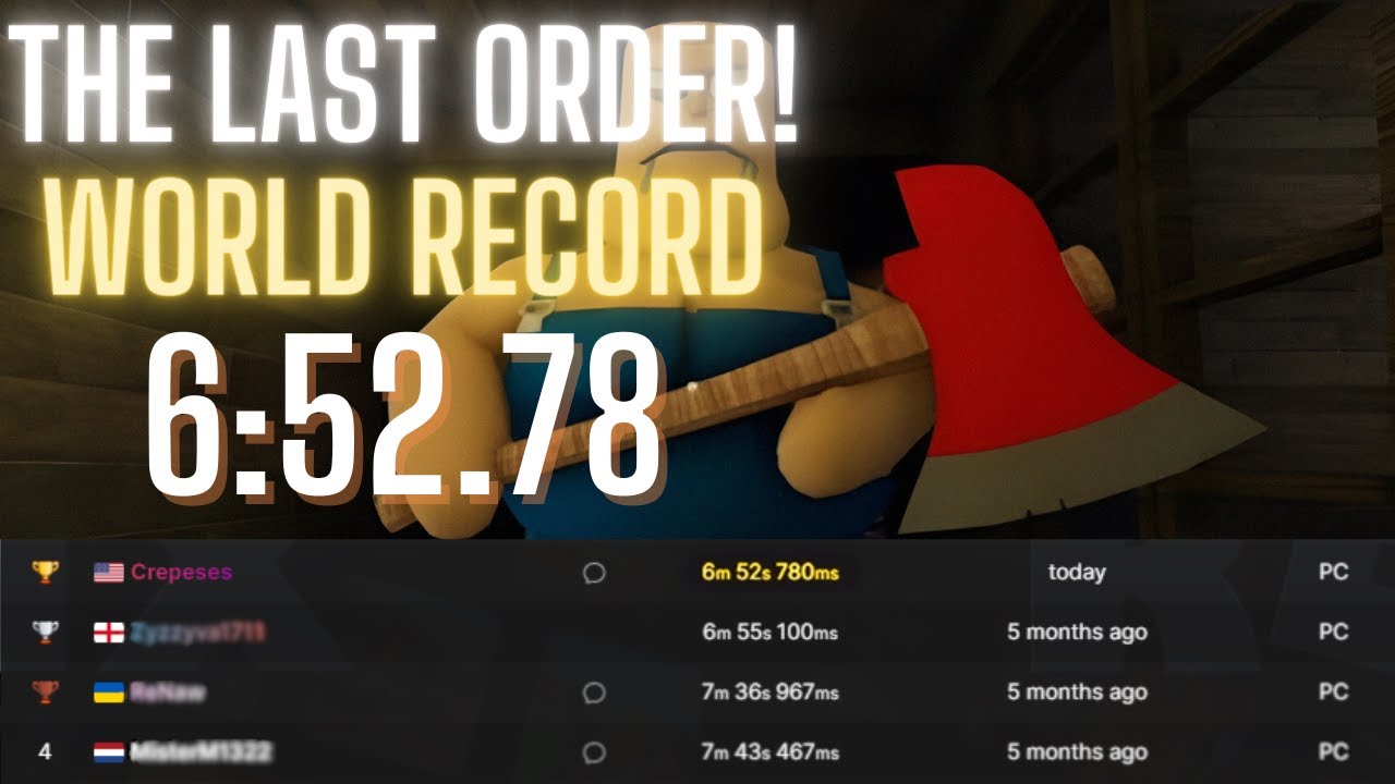 ROBLOX | Last Order! WORLD RECORD!!! | 6:52.78 | Close to perfection