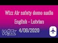 Wizz air safety demo audio English - Latvian 4/08/2020 (after lockdown) | Air Amitislv