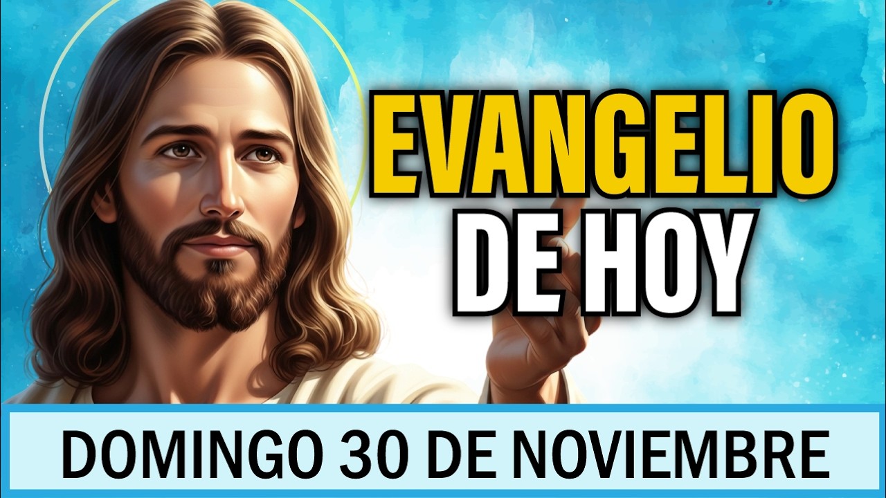 Lecturas del Día de Hoy Domingo 30 de Noviembre 2025 | EVANGELIO DE HOY ...