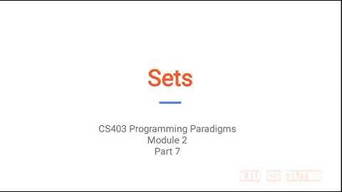 KTU CS403 Programming paradigms (S7 CSE) - Module 2 Part 7 - implementation of sets in different lan