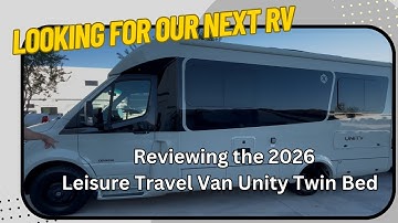 Shopping for our next RV - 2026 Leisure Travel Van Twin Bed review