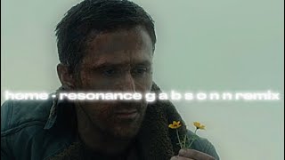 Bladerunner 2049(home - resonance      g a b s o n n remix #edit #bladerunner