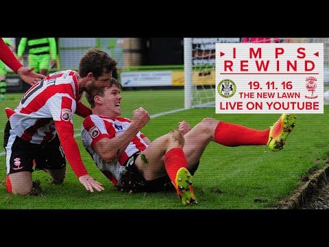 Imps Rewind | Forest Green Rovers (A)