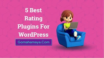 5 Best Rating Plugins For WordPress 2022