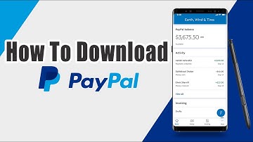 How To Download Paypal App On Android