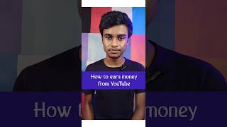 How to earn money from YouTube ??? | bangla tech technology shorts money