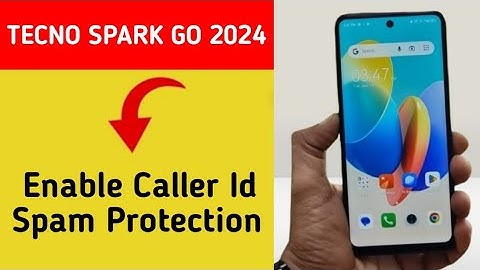 How to enable caller ID spam protection, Tecno Spark go 2024 me spam call se Kaise band kare