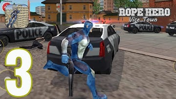 Rope Hero: Vice Town - Gameplay Walkthrough Part 3 - Trolling Police (iOS, Android).