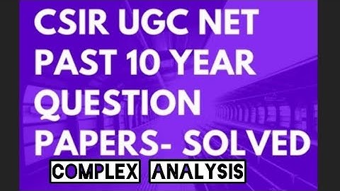 PYQ Complex Analysis|| CSIR UGC NET Mathematics || June 2011||Part 2