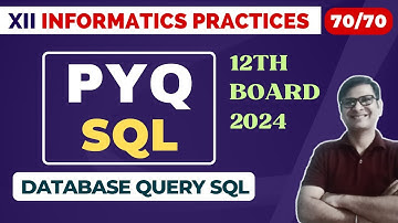 SQL PYQ | Class 12 IP | Most Expected Questions | CBSE Boards 2023-24 | MYSQL PYQ | IP Class 12 PYQ