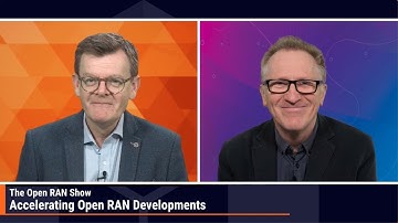 Episode 1: Accelerating Open RAN Developments