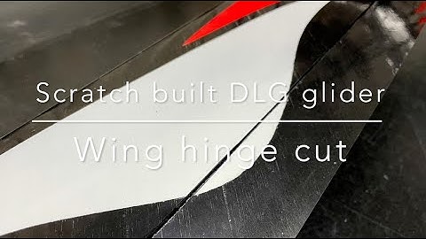Scratch built DLG glider -Wing hinge cut-