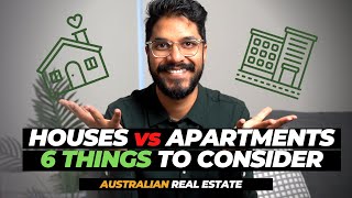 Should I buy a house or apartment 2021? | 6 Things you MUST consider  | Australian Real Estate