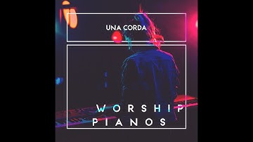 Worship Pianos - Una Corda
