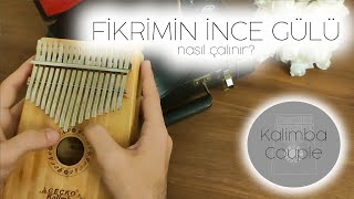 FİKRİMİN İNCE GÜLÜ KALİMBA NOTALARI / Kalimba Cover - Kalimba Dersleri Resimi