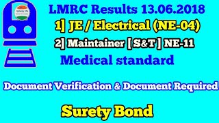 LMRC Result - Je/Electrical & maintainer/S&T | Medical standard,document required & Surety Bond