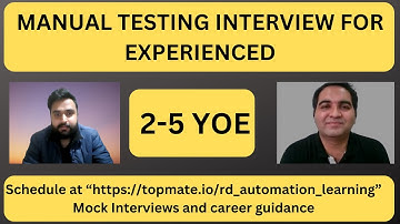 Manual Testing Interview Questions and Answers| Manual Testing Mock Interview for Experienced