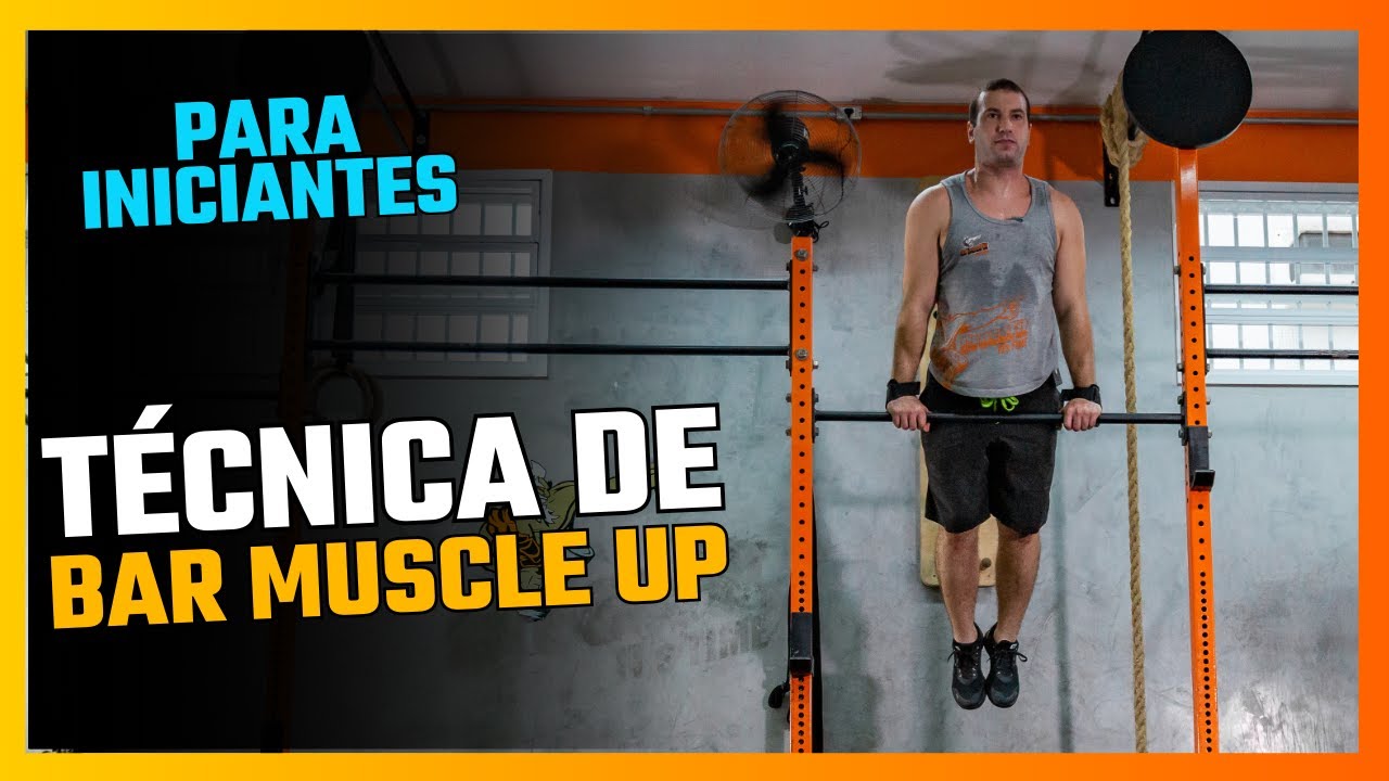 Aprenda o passo a passo do bar muscle up - técnica para iniciantes