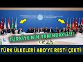 Türk Konseyi Yumruğu Masaya Vurdu! TÜRKİYE’NİN YANINDAYIZ!