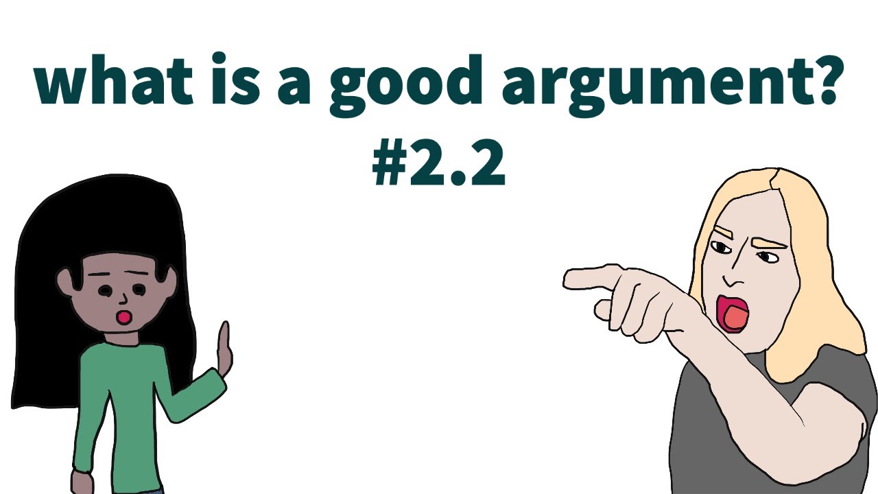What's a good argument? Brevity/Simplicity/Clarity/Attitudes & Tones [How to argue #2.2]
