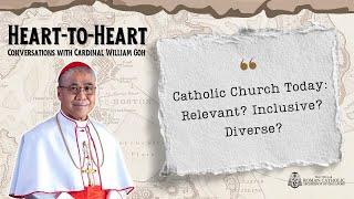Heart-to-Heart: Is the Catholic Church Relevant, Inclusive, and Diverse? | Ep. 1