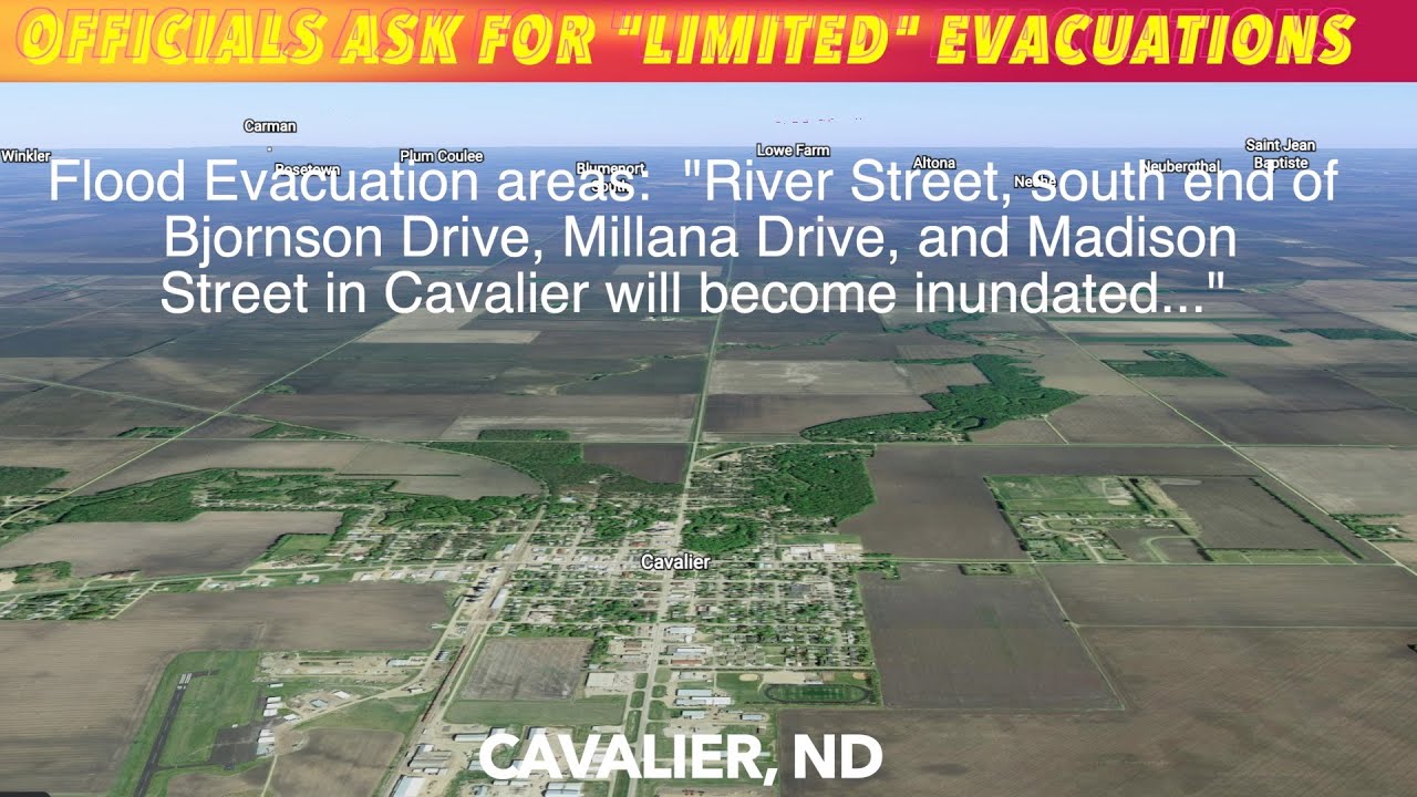 SUNDAY: Flooding, People In Section of Northwest Section Of Cavalier, ND Asked To Evacuate