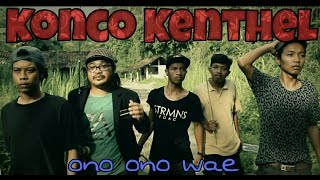 KONCO KENTHEL full movie (film e cah Sleman Jogjakarta)