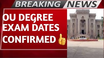 OU DEGREE EXAM DATES|SEM-2,4,6 EXAM DATES OU EXAMS NOTIFICATIONS|OU DEGREE EXAMS LATEST UPDATES 2022