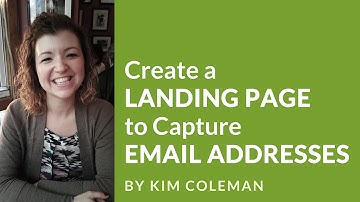 Create a Landing Page to Capture Email Addresses