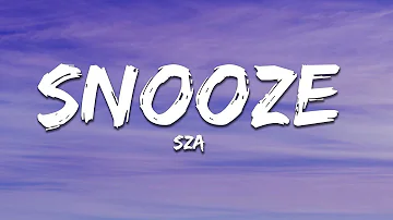 SZA - Snooze (Lyrics)  | 15p Lyrics/Letra