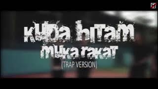 MukaRakat - Kuda Hitam (Trap Version)