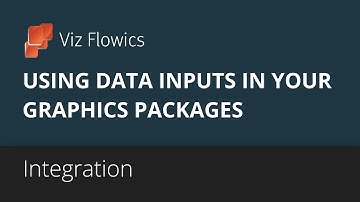 Viz Flowics - Using Data Inputs in Your Graphics Packages