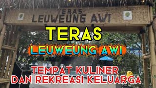 Teras Leuweung Awi - A culinary and family recreation location