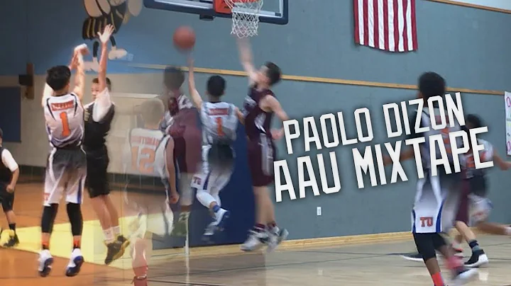 PAOLO DIZON OFFICIAL AAU MIXTAPE - CLASS OF 2022 B...