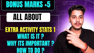 All About Extra Activity 1 & 2 | Stats 1 | Get Bonus 5 Marks
