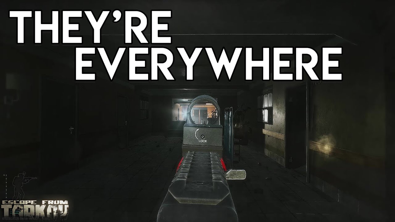 They're Everywhere - Escape From Tarkov
