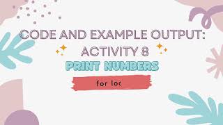 Pseudo Code For Loop Activity 8: Print Numbers